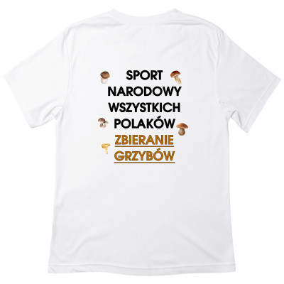 Koszulka z nadrukiem – Grzyby, zbieranie grzybów, sport narodowy Polaków