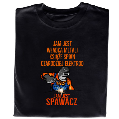 Koszulka z nadrukiem Spawacz – Jam Jem Władca Metali | Śmieszna koszulka dla spawacza