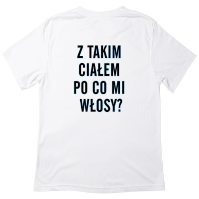 Koszulka z Nadrukiem Śmieszna – „Z Takim Ciałem Po Co Mi Włosy”