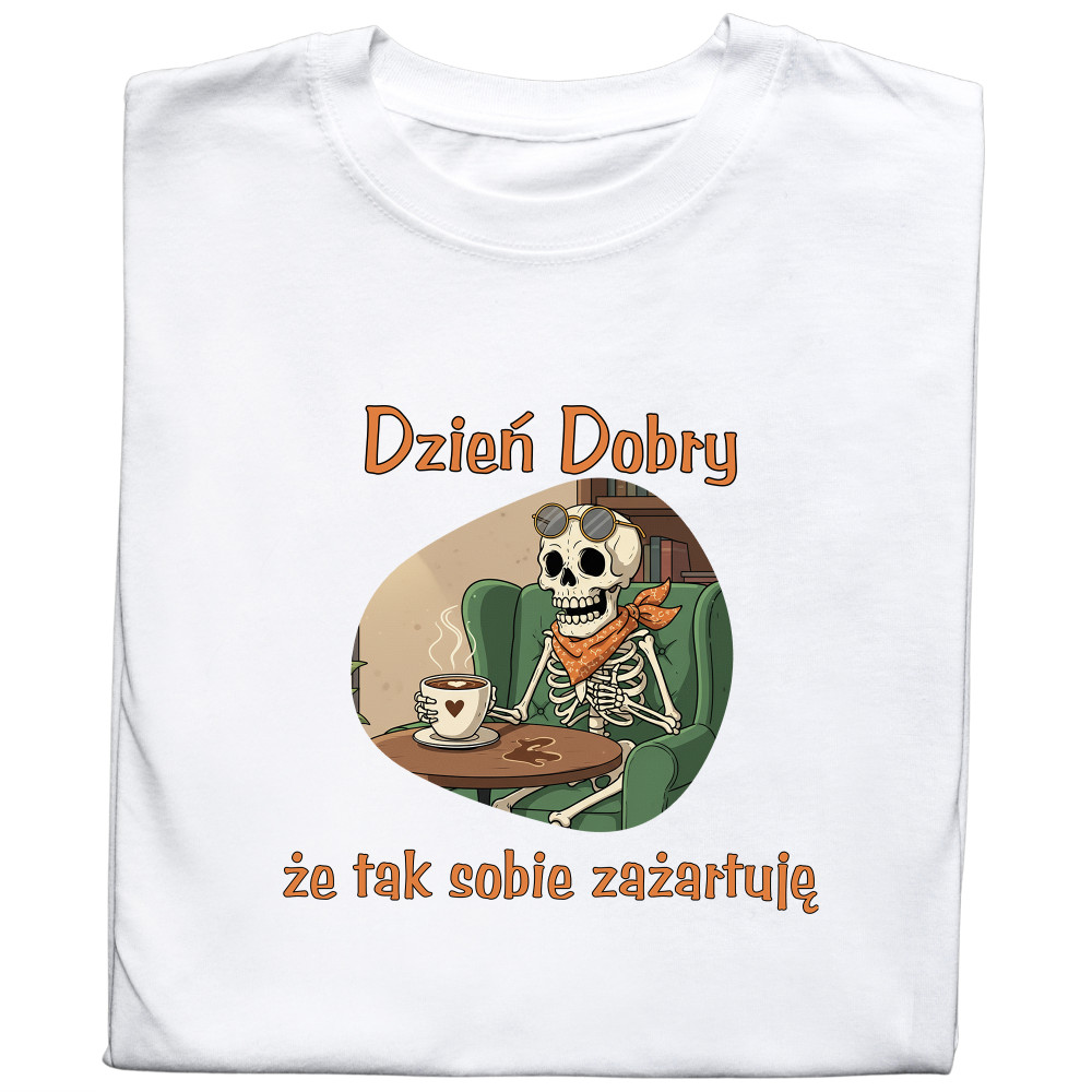 Koszulka z Nadrukiem – „Dzień Dobry, Że Tak Sobie Zażartuję” | Humorystyczna
