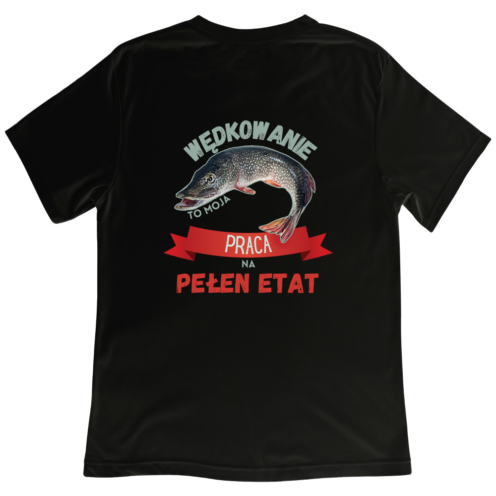 Koszulka z Nadrukiem Szczupak | Wędkarstwo – Moja Praca Na Pełen Etat