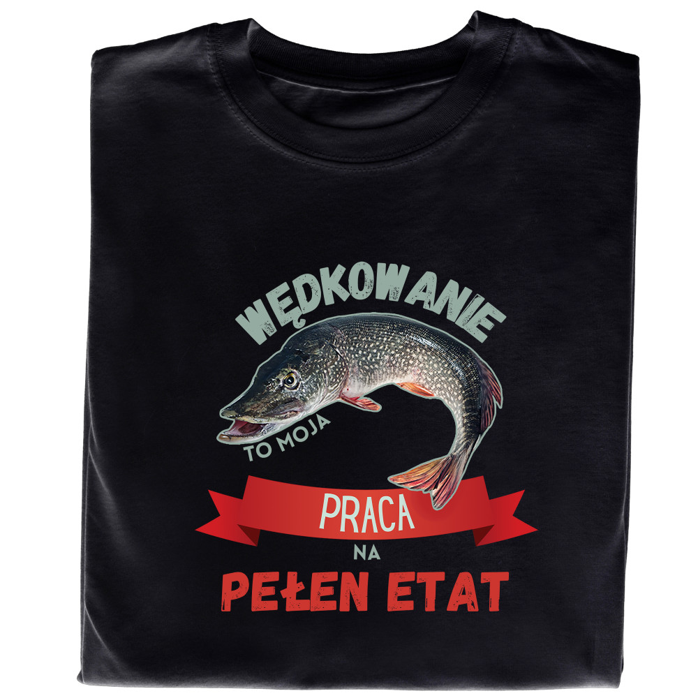 Koszulka z Nadrukiem Szczupak | Wędkarstwo – Moja Praca Na Pełen Etat