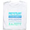 Koszulka z Nadrukiem „Przystojny, Zabawny, Inteligentny – Zajęty” – Śmieszny Prezent z Charakterem