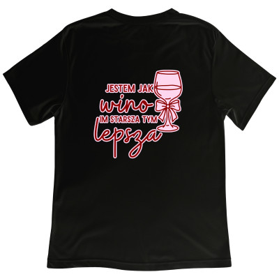 Koszulka z Nadrukiem „Jestem Jak Wino – Starsza Tym Lepsza” – Śmieszny Prezent z Charakterem