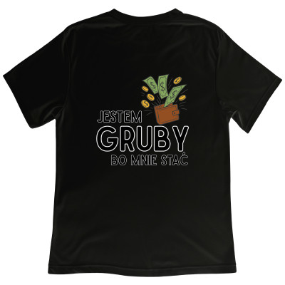 Koszulka z Nadrukiem „Jestem Gruby, Bo Mnie Stać”