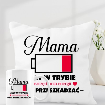 Mama w Trybie Oszczędzania Energii kubek i poduszka