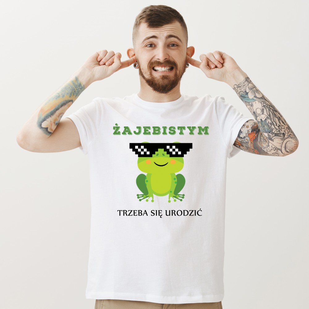 Koszulka 'Żajebistym trzeba się urodzić' z zabawną grafiką żaby