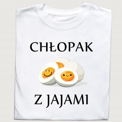 Koszulka "Chłopak z Jajami" | Śmieszna i odważna