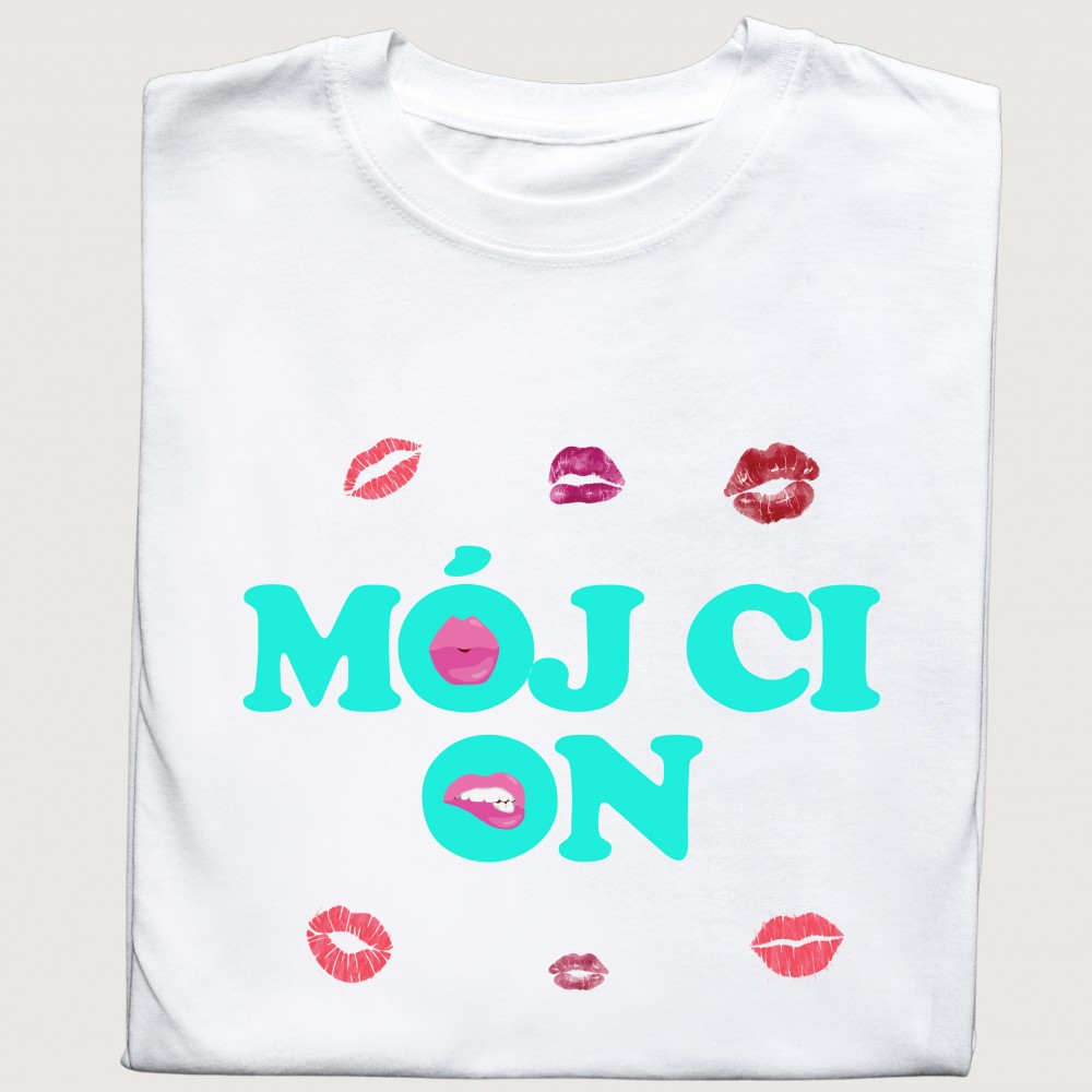 Koszulka "Mój Ci On" z grafiką ust | Śmieszna i oryginalna