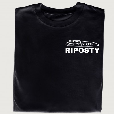 Koszulka z nadrukiem: MISTRZ CIĘTEJ RIPOSTY