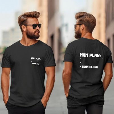 Śmieszna koszulka MAM PLAN ... BRAK PLANU