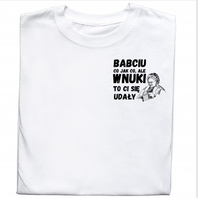 Koszulka z nadrukiem dla Babci