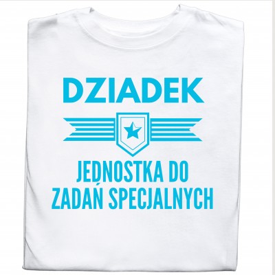 Koszulka z napisem "Dziadek – Jednostka do Zadań Specjalnych"