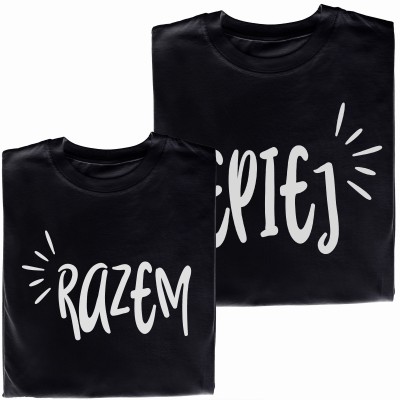 Koszulki dla Par – Bo Razem Lepiej!