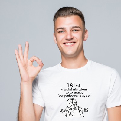 Koszulka „18 Lat a wciąż nie wiem .......