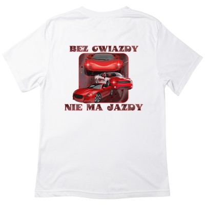 Koszulka z nadrukiem – BEZ GWIAZDY NIE MA JAZDY