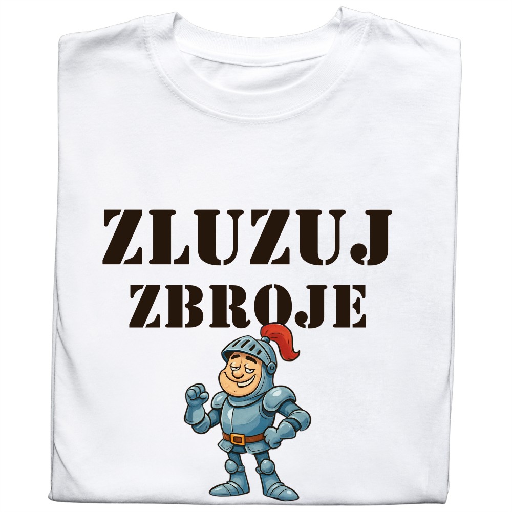 Koszulka z nadrukiem Zluzuj zbroje – wyjątkowy design