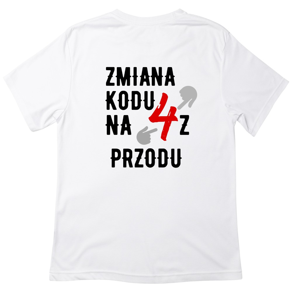 Koszulka z nadrukiem „Zmiana kodu na 4 z przodu”