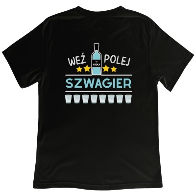 Koszulka „Weź Polej Szwagier” – Idealna na każdą imprezę!