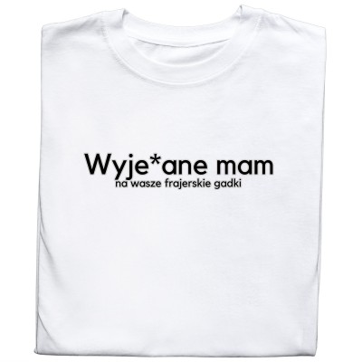 Koszulka z Nadrukiem „Wyje*ane Mam” – Śmieszna Koszulka z Tekstem