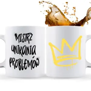 Kubek „Mistrz unikania problemów” – śmieszny prezent dla niego lub dla niej