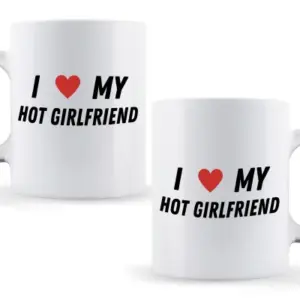 Kubek „I ❤️ MY HOT GIRLFRIEND” – śmieszny i romantyczny prezent dla dziewczyny