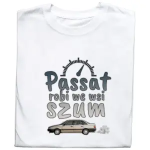 Koszulka z Nadrukiem Passat | Robi We Wsi Szum – Samochody i Hobby