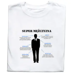 Koszulka z Nadrukiem „Super Mężczyzna” – Śmieszny Prezent na Walentynki i Inne Okazje