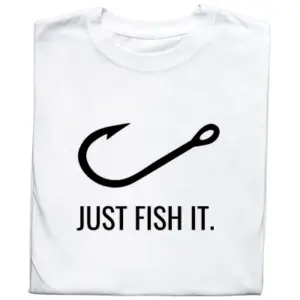 Koszulka z nadrukiem „Just Fish It” – śmieszny prezent dla wędkarza