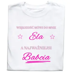 Koszulka z nadrukiem – prezent na Dzień Babci z imieniem