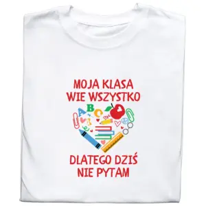 Koszulka z Nadrukiem – Śmieszny Prezent na Dzień Nauczyciela