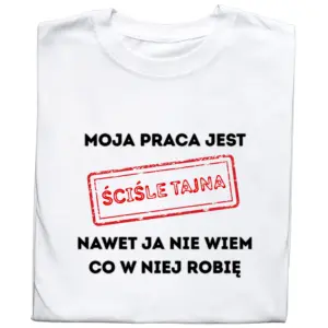Koszulka z Nadrukiem „Ściśle Tajna Praca” – śmieszny t-shirt, idealny prezent
