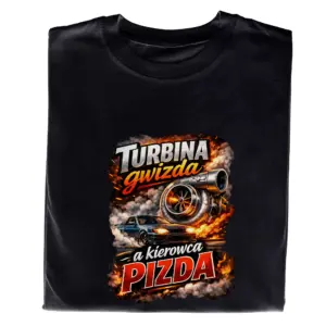 Koszulka Turbina Gwizda Kierowca – śmieszny prezent dla fana motoryzacji