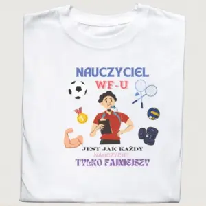 Koszulka „Nauczyciel WF-u – tylko fajniejszy!”