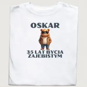 Koszulka '35 lat bycia zajebistym' z wyluzowanym misiem