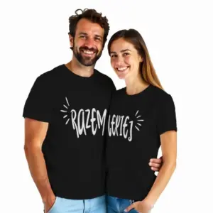 Koszulki dla Par – Bo Razem Lepiej!