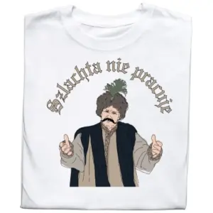 Koszulka z nadrukiem – Napis "Szlachta nie pracuje"
