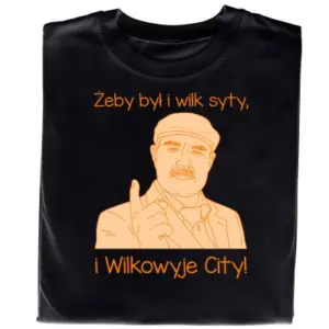 Koszulka z nadrukiem „Żeby był i wilk syty, i Wilkowyje City”