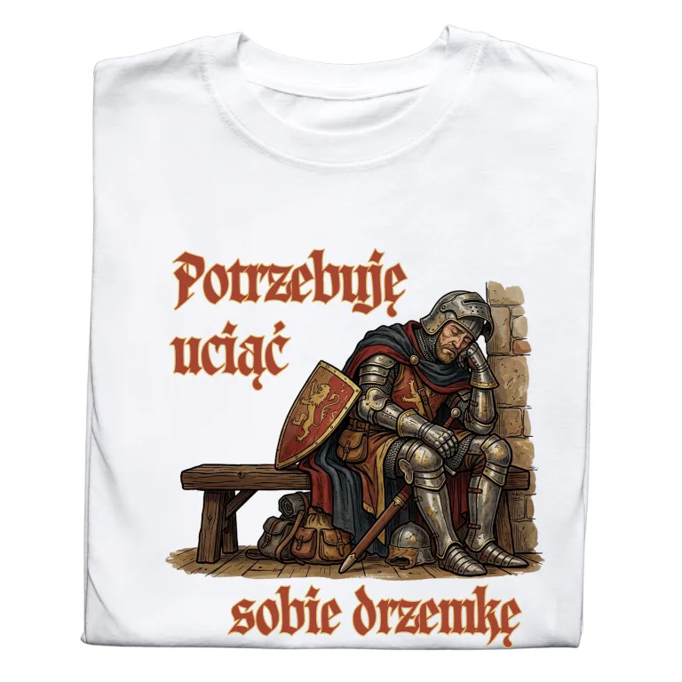 Koszulka z Nadrukiem Drzemka Meme Rycerz – Śmieszna Koszulka z Humorem
